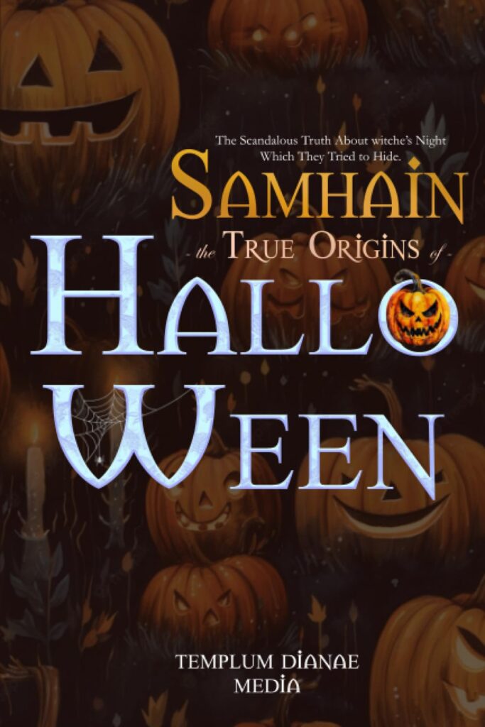 Samhain - the True Origins of Halloween
